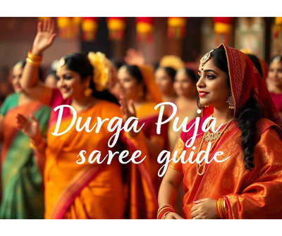 Durga Puja Saree Guide: Choosing the Best for Maha Ashtami Festivities